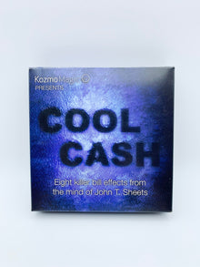  Cool Cash by John T. Sheets and KozmoMagic