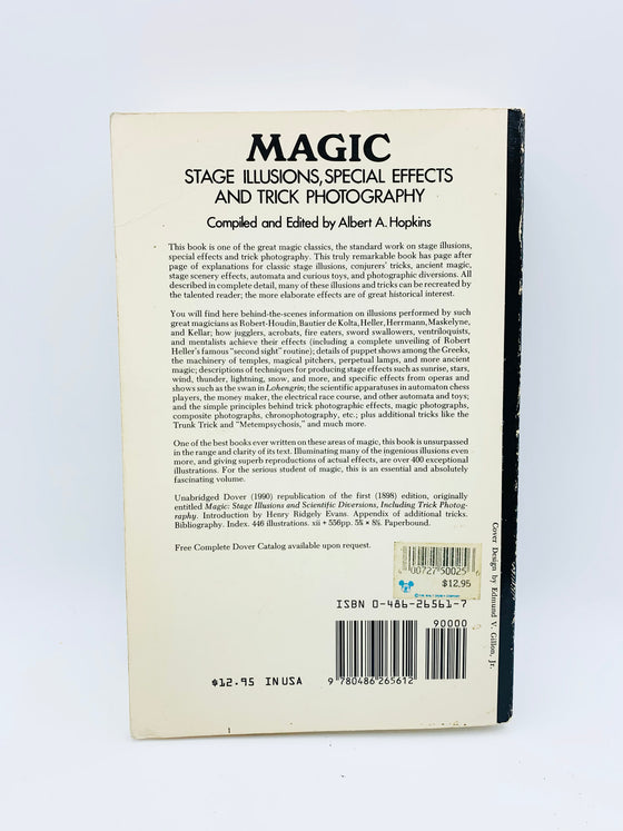 Magic Stage Illusions, Special Effects and Trick Photography by Albert A. Hopkins - Dover Edition 1976