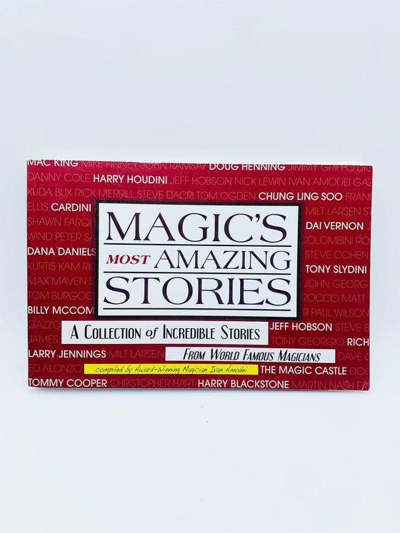 Magic's Most Amazing Stories by Ivan Amodei - First Softcover Edition 2009