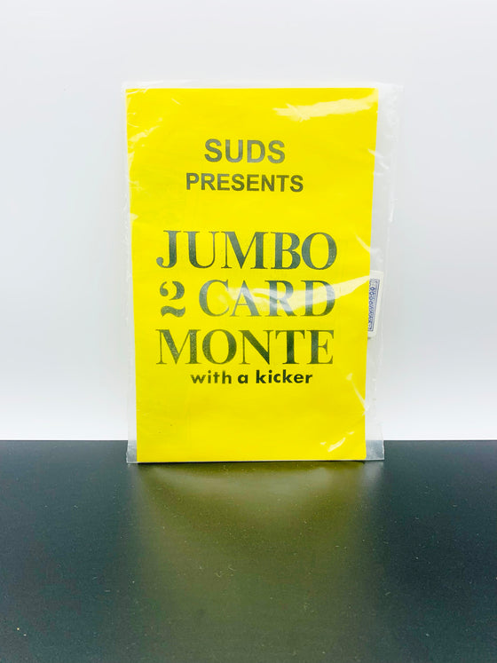 Suds Presents Jumbo 2 Card Monte with a Kicker