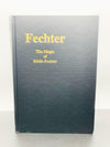 Fechter The Magic of Eddie Fechter by Jerry Mentzer Including The Complete Text of Magician Nitely - 2nd printing 2003