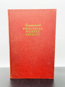 Annemann's Practical Mental Effects Published by Louis Tannen - Copyright 1963