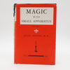 Magic with Small Apparatus Volume 1 by Jules Dhotel, M.D.