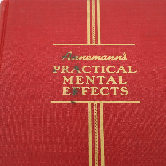 Annemann's Practical Mental Effects - 2nd Printing 1946