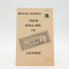 Michael Weber's Four Dollars in Change