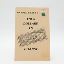  Michael Weber's Four Dollars in Change