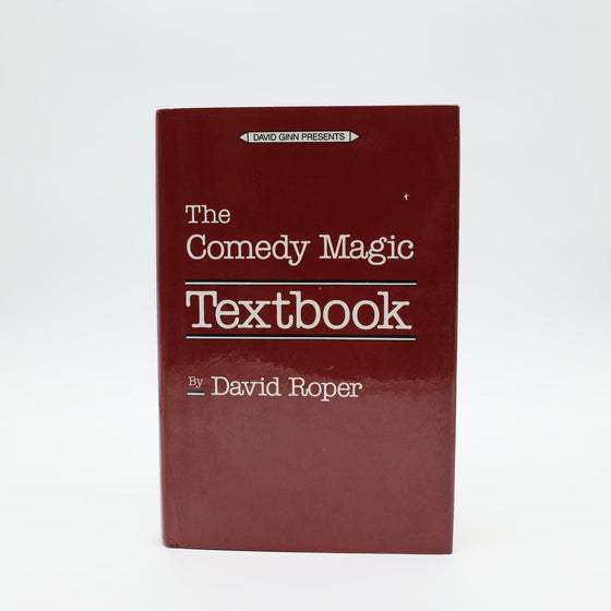 The Comedy Magic Textbook by David Roper - First Edition December 1986