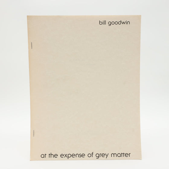 At The Expense of Grey Matter by Bill Goodwin