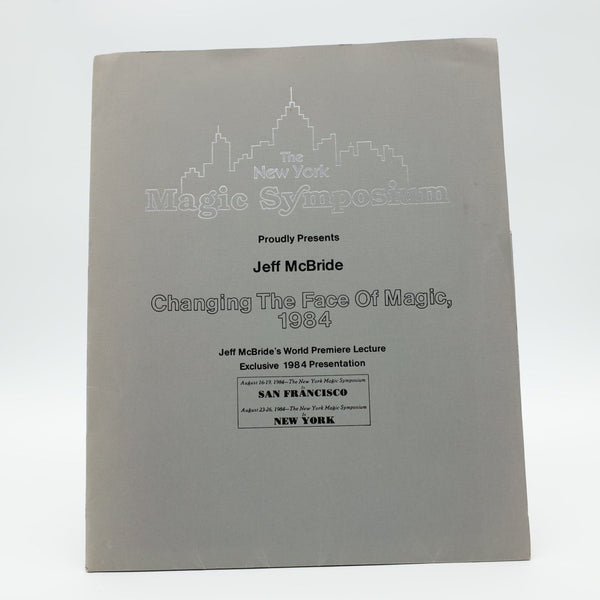 The New York Magic Symposium Volume 1 Jeff McBride's Changing The Face of  Magic