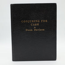  Conjuring For Cash by Donn Davison