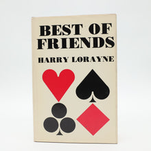  Best of Friends by Harry Lorayne - Copyright 1982