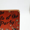 How to be the Life of the Party by Joseph Leeming - Revised Edition March 1946