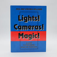  Lights! Cameras! Magic! by Dick and Virginia Williams