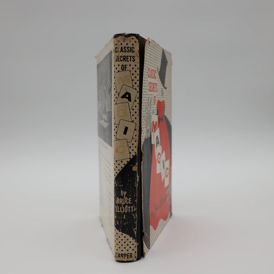 Classic Secrets of Magic by Bruce Elliott - Copyright 1953 and published by Harper & Brothers