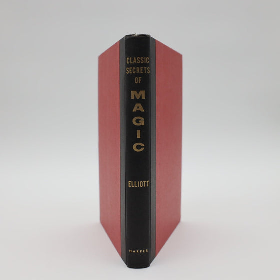 Classic Secrets of Magic by Bruce Elliott - Copyright 1953 and published by Harper & Brothers