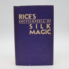  Rice's Encyclopedia of Silk Magic Vol 3 by Silk King Studios - Copyright 1962 by Harold R. Rice