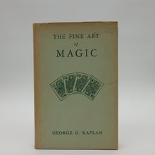  The Fine Art of Magic by George G Kaplan - First Edition 1948