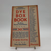 Tommy Windsor's Dye Box Book - Copyright 1947