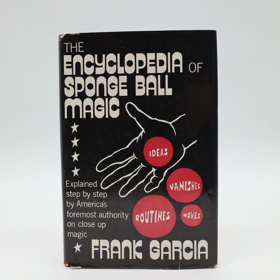 The Encyclopedia of Sponge Ball Magic by Frank Garcia - First Edition 1976