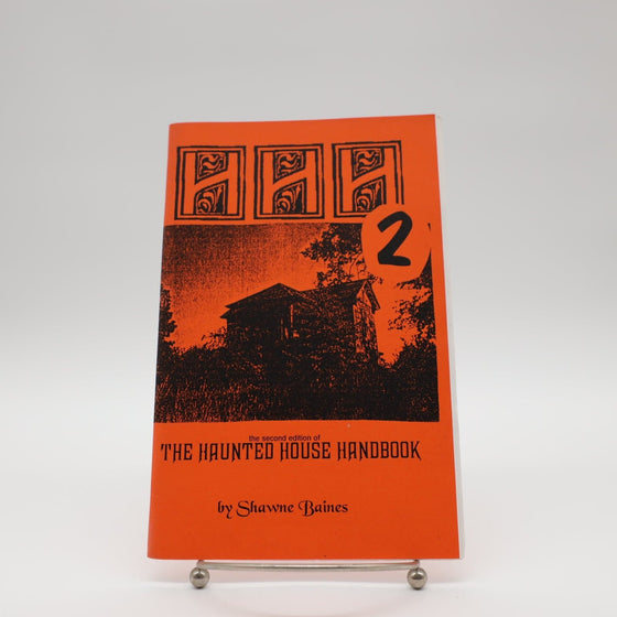 The Haunted House Handbook 1-4 Edition by Shawne Baines - Copyright 1994, 1995, 1996, 1997