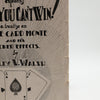 Scarne Explains Why You Can't Win A Treatise On Three Card Monte and It's Sucker Effects by Audley C. Walsh