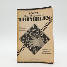  Loyd's Master Manipulation of Thimbles by E. Loyd Enochs - Second Edition 1945