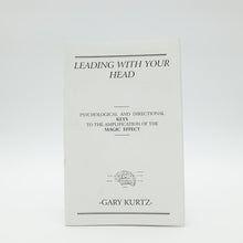  Leading with Your Head by Gary Kurtz - Revised Edition Copyright 1998