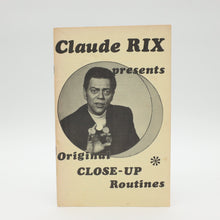  Claude Rix Presents Original Close-Up Routines - Copyright by Claude Rix