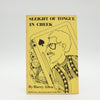 Sleight of Tongue in Cheek by Harry Allen - Copyright 1984