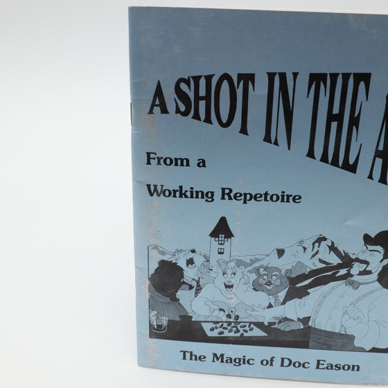 A Shot In The Act by Doc Eason
