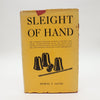 Sleight of Hand by Edwin T Sachs - Fourth Edition 1946