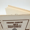 Tells It All In A Nutshell by Frank Garcia - First Edition