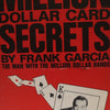 Million Dollar Card Secrets by Frank Garica - First Edition