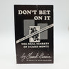 Don't Bet On It by Frank Garcia - First Edition 1978