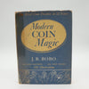 Modern Coin Magic by J.B. Bobo - First Impression Copyright 1952