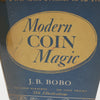 Modern Coin Magic by J.B. Bobo - First Impression Copyright 1952