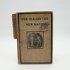 The Old and the New Magic by Henry Ridgely Evans - Copyright 1906