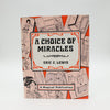 The Miracles Trilogy by Eric C. Lewis - (Vol I Second Printing 1989)(Vol II Copyright 1980) (Vol III Copyright 1983)
