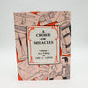 The Miracles Trilogy by Eric C. Lewis - (Vol I Second Printing 1989)(Vol II Copyright 1980) (Vol III Copyright 1983)