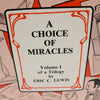 The Miracles Trilogy by Eric C. Lewis - (Vol I Second Printing 1989)(Vol II Copyright 1980) (Vol III Copyright 1983)