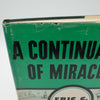 The Miracles Trilogy by Eric C. Lewis - (Vol I Second Printing 1989)(Vol II Copyright 1980) (Vol III Copyright 1983)