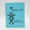 Kohler's Tap Volume 1 by Bob Kohler - Copyright 1990