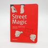 Street Magic by Paul Zenon - 2007 Edition