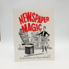 Newspaper Magic by Gene Anderson and Frances Marshall - Eleventh Printing 1995