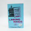 Magic City Library of Magic Volume 2 Linking Rings - Copyright 1990