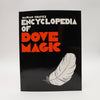 Encyclopedia of Dove Magic by Marian Chazvez - Copyright 1979