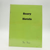 Scary Hotels by Tom Frame - Copyright By Tom Frame 1995