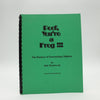 Poof, You're A Frog!!! by Bob Markwood - Copyright 1993