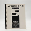 Workers Number 5 by Michael Close - Copyright 1996