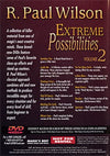 Extreme Possibilities Volume 2 by R. Paul Wilson (Open Box)